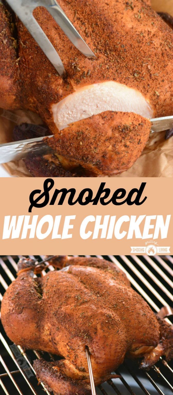 Smoked Whole Chicken Learn How To Smoke Juicy Whole Chicken