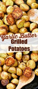 Garlic Butter Grilled Potatoes - Easy Grilled Potatoes with Few Ingredients