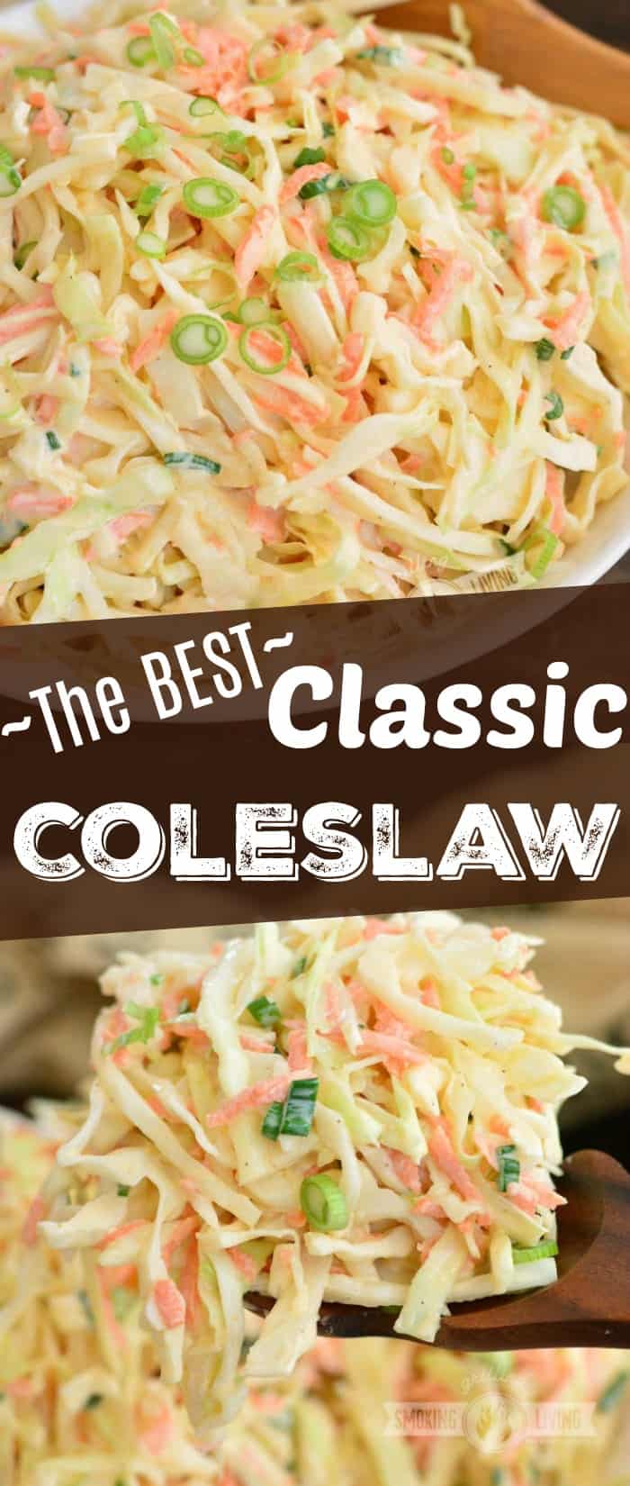 long collage of two images with words in the middle, coleslaw in the bowl on top and spoonful of slaw on the bottom