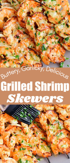 Grilled Shrimp Skewers - Easy, Buttery, Garlicky Shrimp Dinner