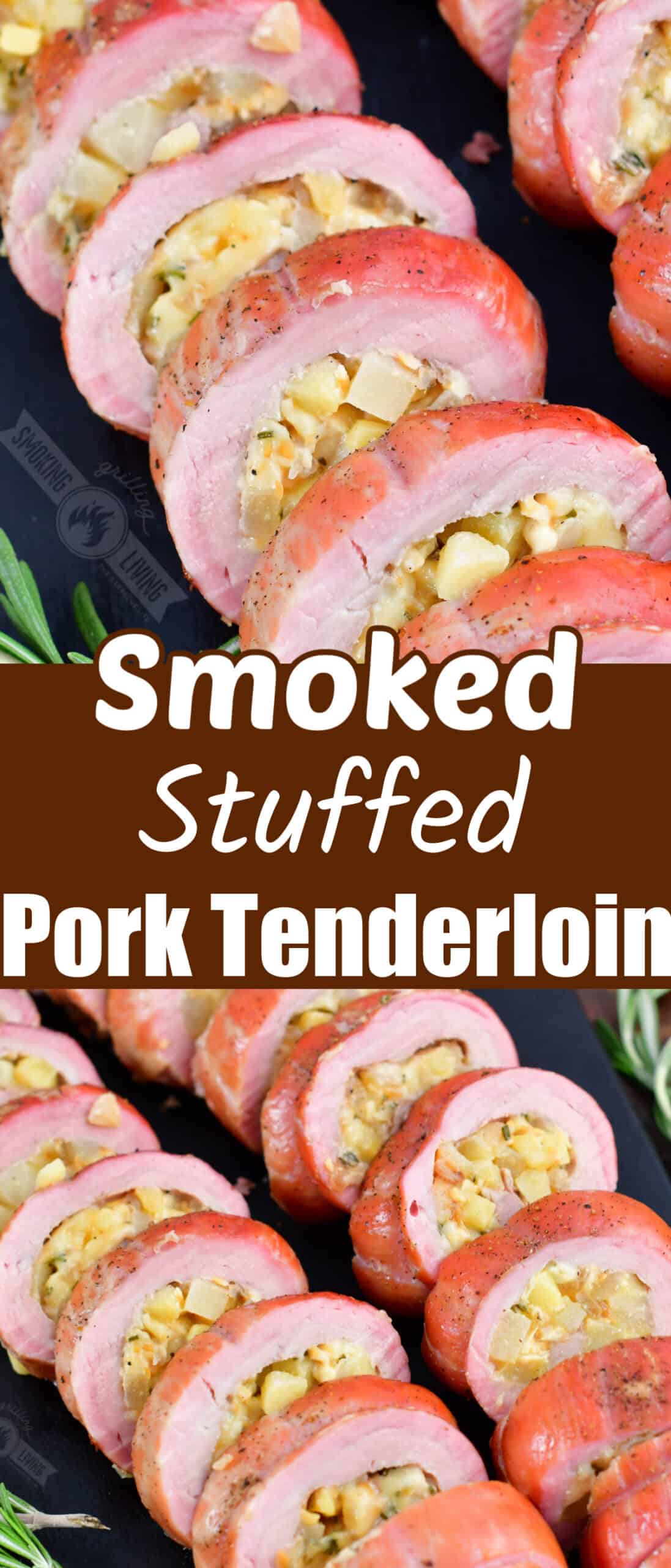 collage of two images of smoked stuffed pork tenderloin and title